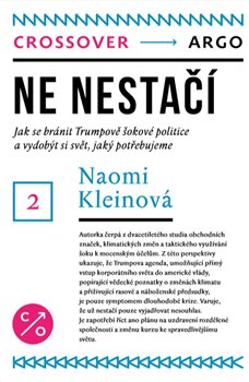 Obrazok Ne nestačí - Jak se bránit Trumpově šokové politice a vydobýt si svět, jaký potřebujeme