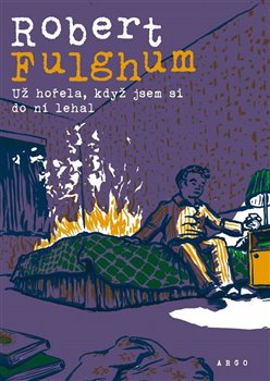 Obrázok Už hořela, když jsem si do ní lehal