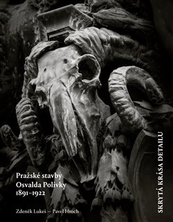 Obrazok Skrytá krása detailu - Pražské stavby Osvalda Polívky 1891-1922