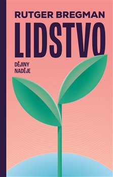 Obrazok Lidstvo - Dějiny naděje