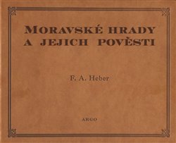 Obrazok Moravské hrady a jejich pověsti