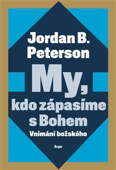 Obrazok My, kdo zápasíme s Bohem - Vnímání božského