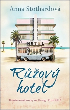 Obrázok Růžový hotel