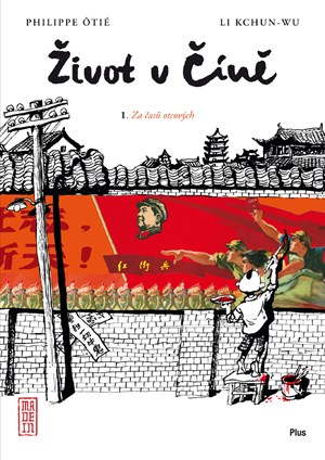 Obrázok Život v Číně - Za časů otcových