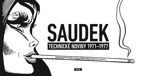 Obrázok KÁJA SAUDEK: Technické noviny 1971-1977 