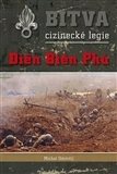 Obrázok Bitva cizinecké legie - Dien Bien Phu