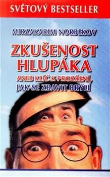 Obrázok Zkušenost hlupáka aneb klíč k prozření - Jak se zbavit brýlí
