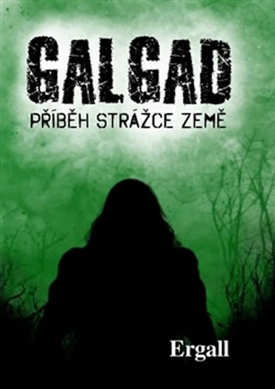 Obrázok Galgad - Příběh strážce Země