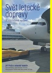 Obrázok Svět letecké dopravy II. rozšířené vydání