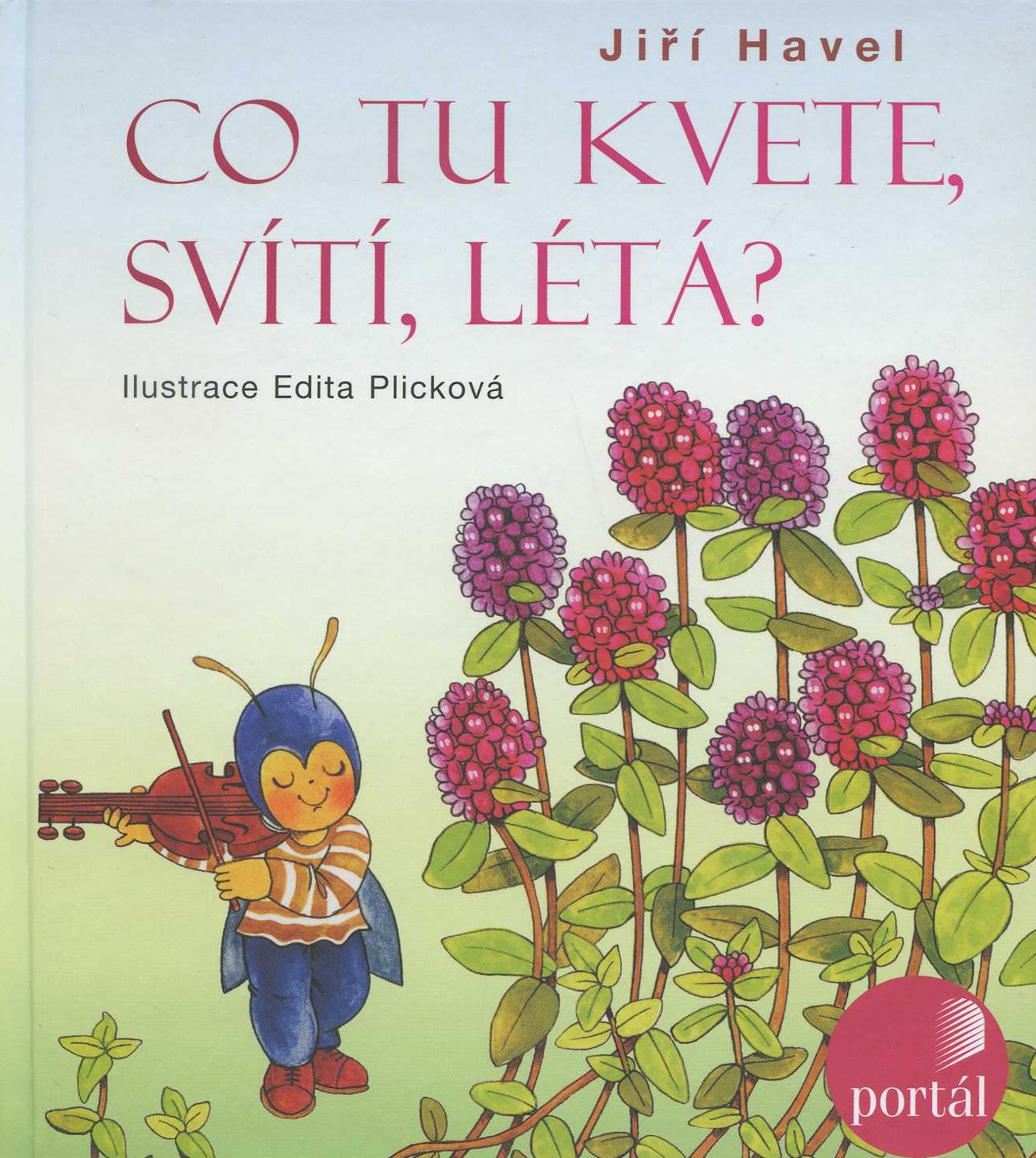 Obrazok Co tu kvete, svítí, létá?