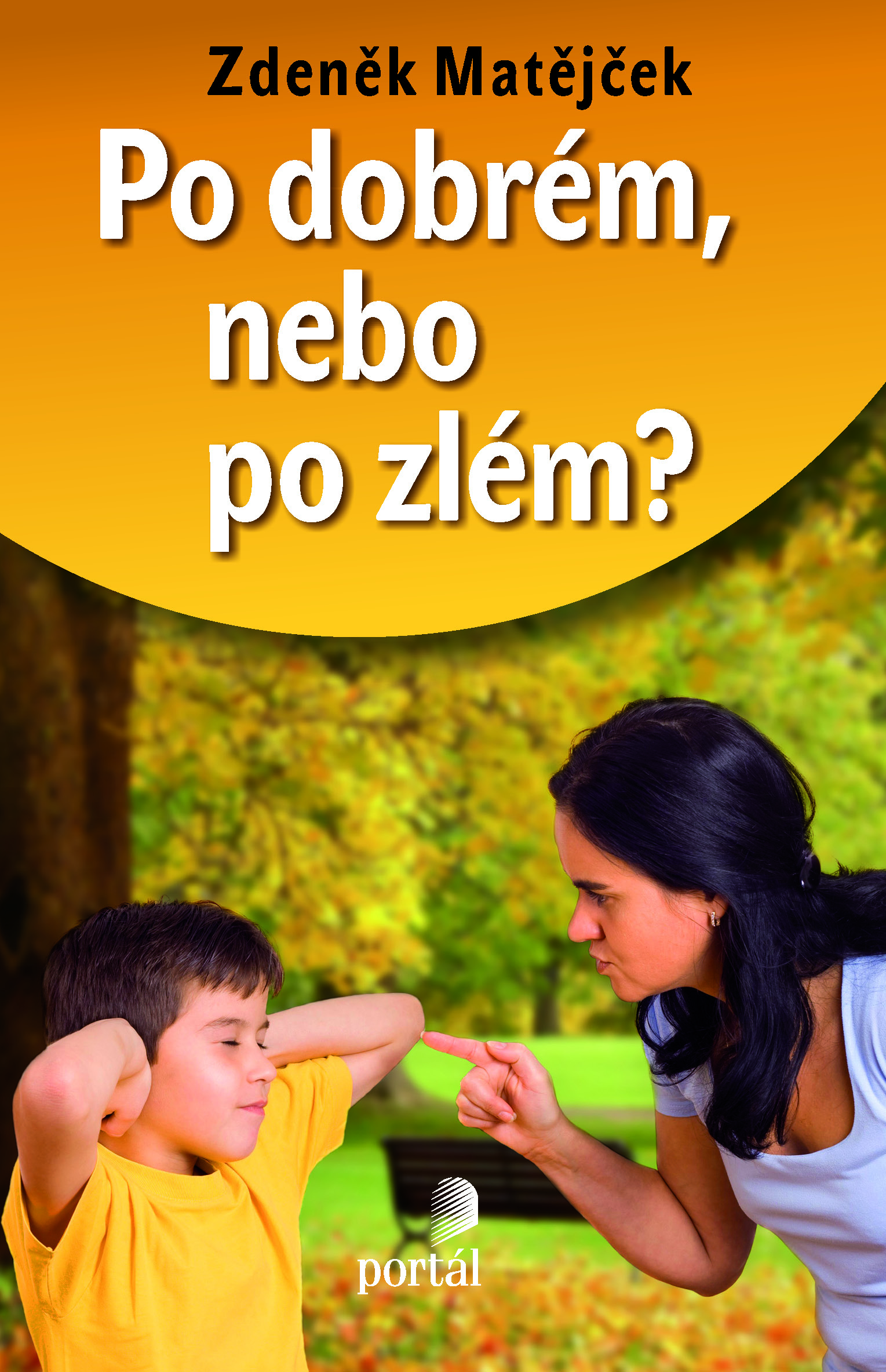 Obrazok Po dobrém, nebo po zlém?