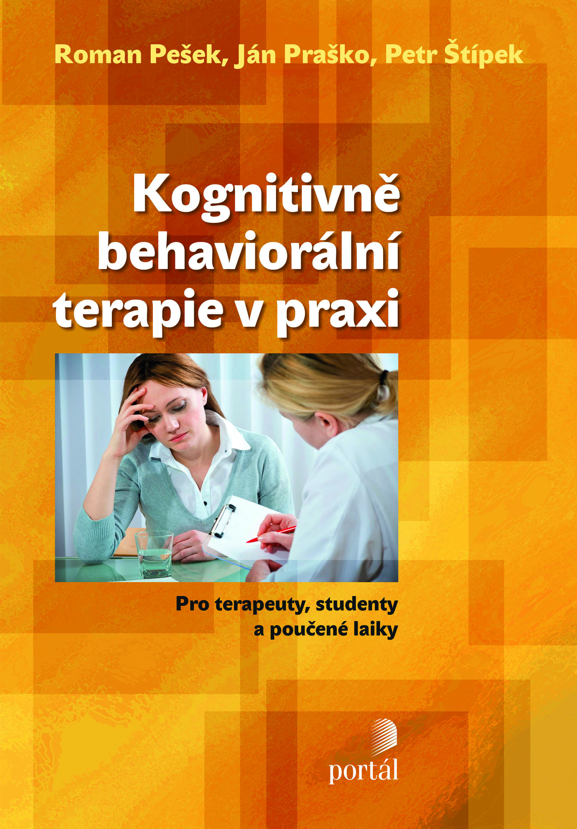 Obrazok Kognitivně-behaviorální terapie v praxi - Pro terapeuty, studenty a poučené laiky