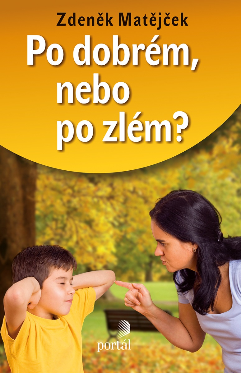 Obrázok Po dobrém, nebo po zlém? - O výchovných odměnách a trestech