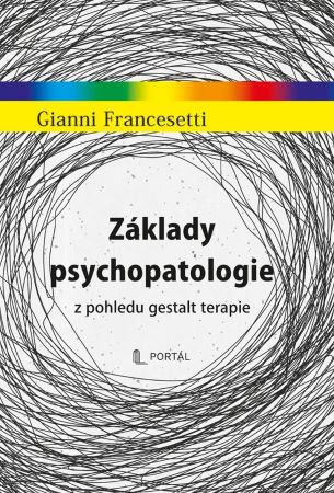 Obrazok Základy psychopatologie z pohledu gestalt terapie - z pohledu gestalt terapie