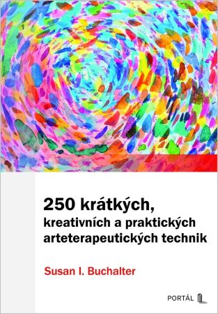 Obrazok 250 krátkých, kreativních a praktických arteterapeutických technik