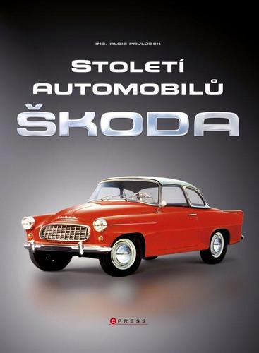 Obrázok Století automobilů Škoda - Od roku 1905 do současnosti