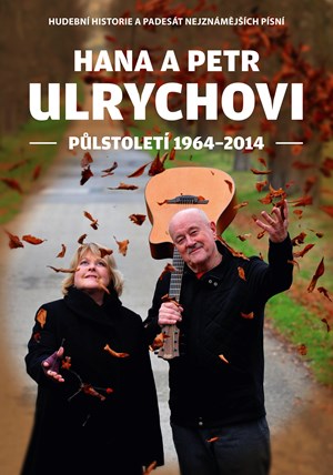 Obrázok Hana a Petr Ulrychovi - půlstoletí 1964-2014