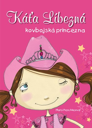Obrázok Káťa Líbezná, kovbojská princezna