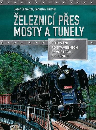 Obrázok Železnicí přes mosty a tunely