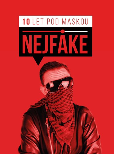 Obrázok Nejfake - 10 let pod maskou