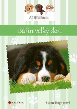 Obrázok Ať žijí štěňata: Bářin velký den