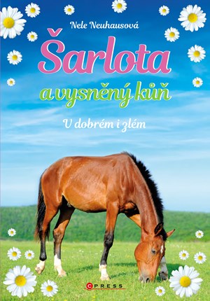 Obrázok Šarlota a vysněný kůň 6: V dobrém i zlém