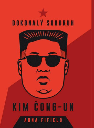 Obrázok Dokonalý soudruh Kim Čong-un