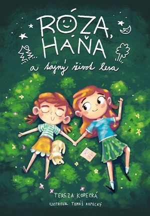 Obrázok Róza, Háňa a tajný život lesa
