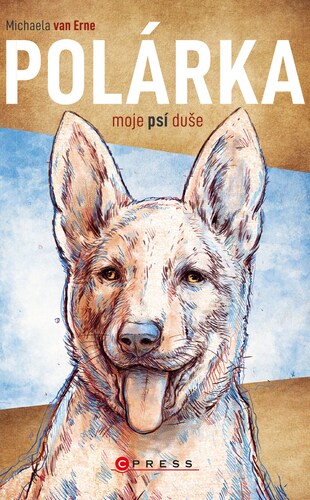 Obrázok Polárka, moje psí duše