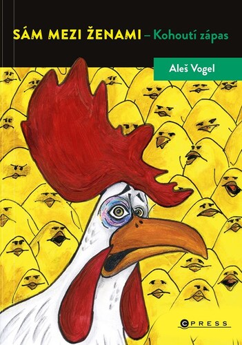 Obrázok Sám mezi ženami - Kohoutí zápas