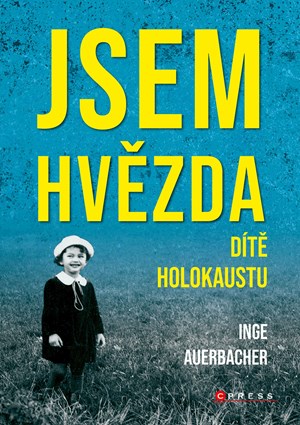 Obrázok Jsem hvězda: dítě holokaustu