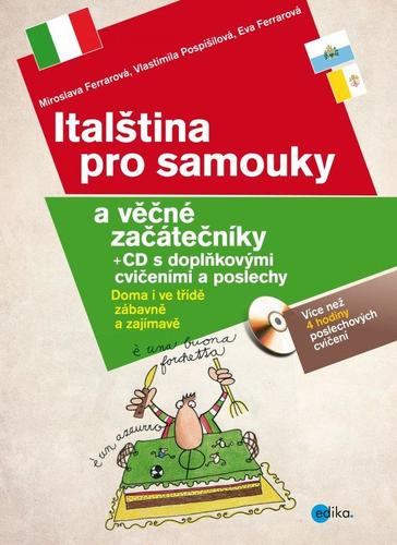 Obrázok Italština pro samouky a věčné začátečníky + CD s doplňkovými cvičeními a poslech