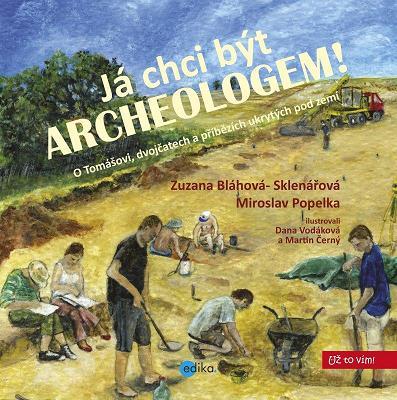 Obrázok Já chci být archeologem!