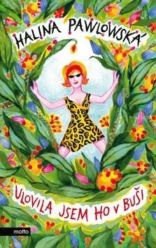 Obrázok Ulovila jsem ho v buši