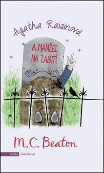 Obrázok Agatha Raisinová a manžel na zabití