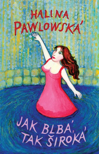 Obrázok Jak blbá, tak široká