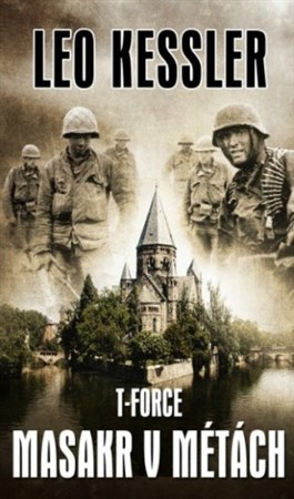 Obrázok T-Force 2 - Masakr v Métách