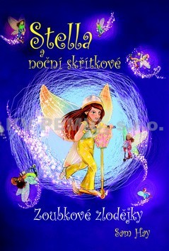 Obrázok Stella a noční skřítkové - Zoubkové zlodějky