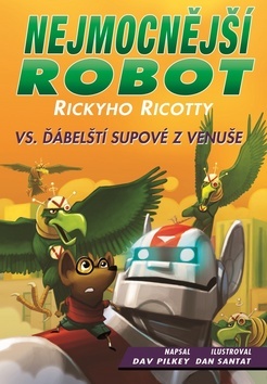 Obrázok Nejmocnější robot Rickyho Ricotty vs. ďábelští supové z Venuše