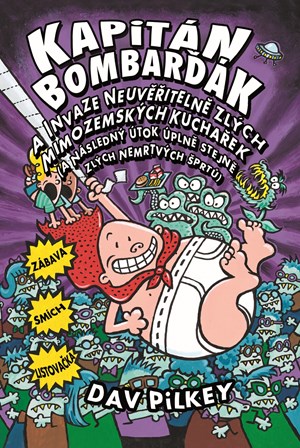 Obrázok Kapitán Bombarďák a invaze neuvěřitelně zlých mimozemských kuchařek