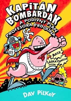 Obrázok Kapitán Bombarďák a podivný plán profesora Prdolína