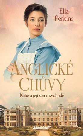Obrázok Anglické chůvy: Katie a její sen o svobodě