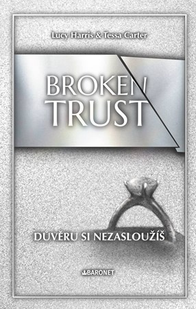 Obrázok Broken Trust: Důvěru si nezasloužíš 