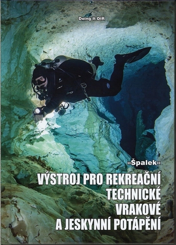 Obrázok Výstroj pro rekreační, technické, vrakové a jeskynní potápění
