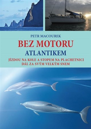 Obrázok Bez motoru Atlantikem - Jízdou na kole a