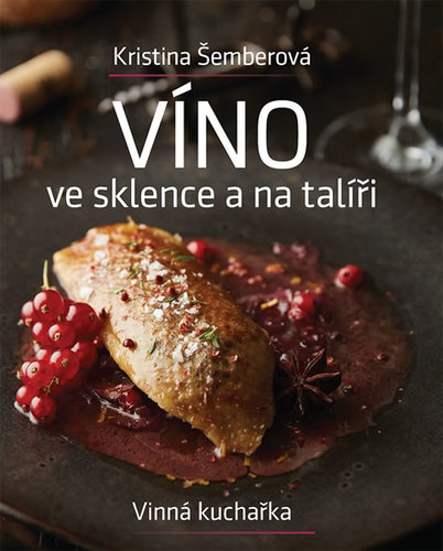 Obrázok Víno ve sklence a na talíři - Vinná kuch