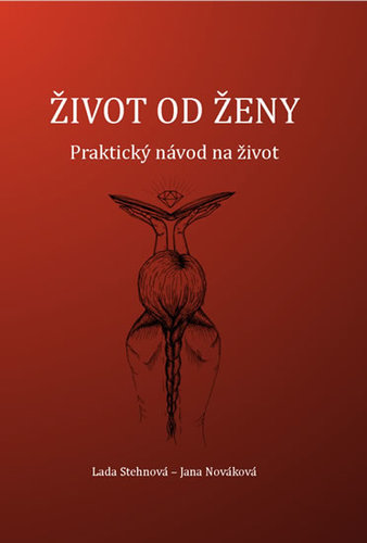 Obrázok Život od ženy - Praktický návod na život