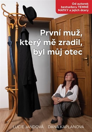 Obrázok První muž, který mě zradil, byl můj otec