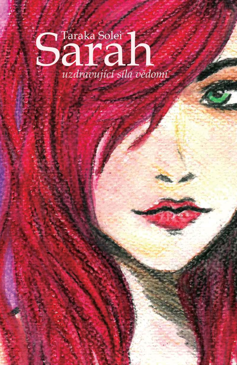 Obrázok Sarah - Uzdravující síla vědomí