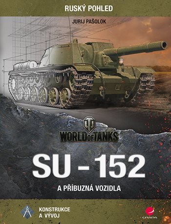 Obrázok SU-152 a příbuzná vozidla - Konstrukce a